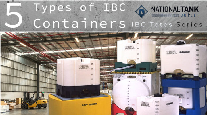 IBC Totes | 5 Types of IBC Containers