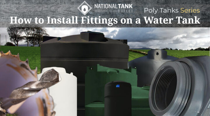 Poly Tanks | How to Install Fittings on a Water Tank