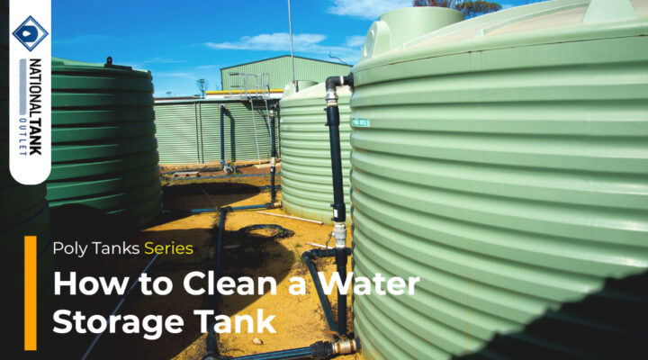 Poly Tanks | How to Clean a Water Storage Tank
