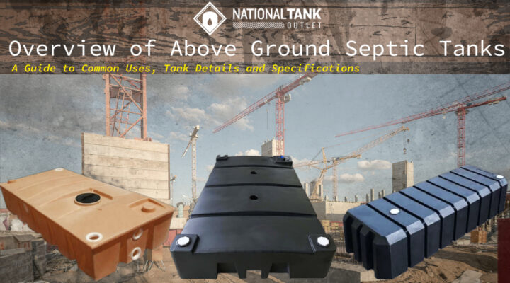 Overview of Above Ground Septic Tanks