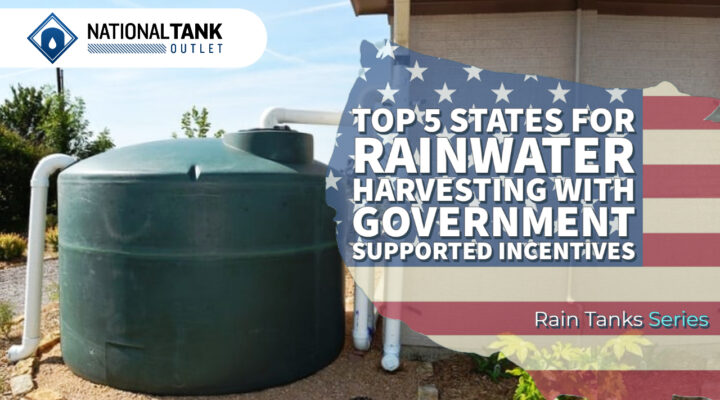 Rain Tanks | Top 5 States for Rainwater Harvesting with Government Supported Incentives