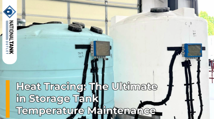 Heat Tracing: The Ultimate in Storage Tank Temperature Maintenance