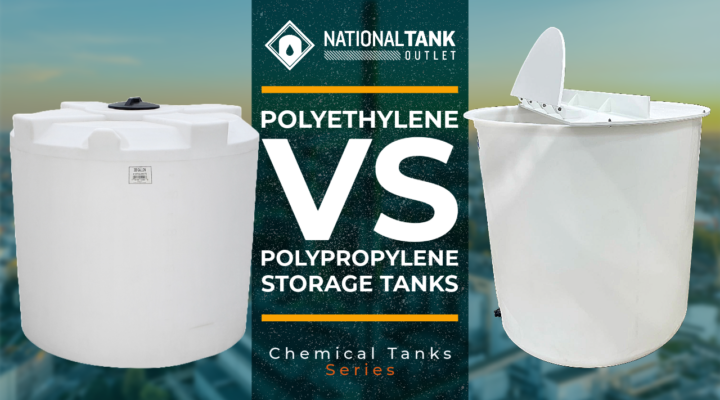 Polyethylene Tanks Versus Polypropylene Tanks