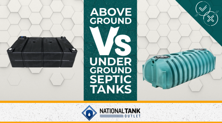 Above Ground vs Underground Septic Tanks
