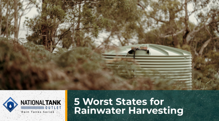 5 Worst States for Rainwater Harvesting