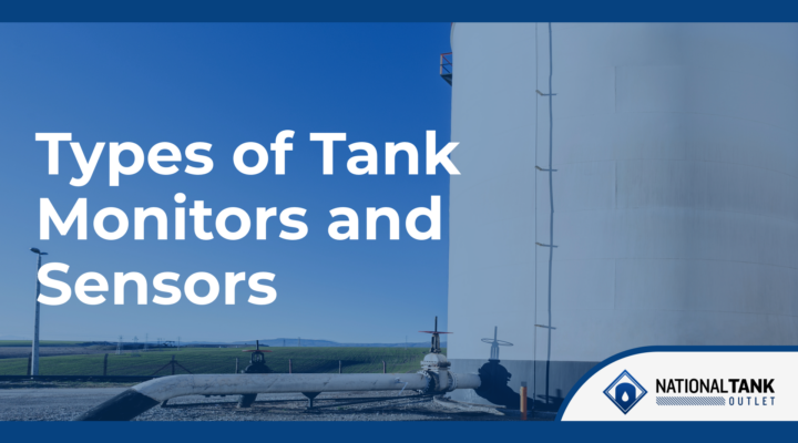 Types of Tank Monitors and Sensors